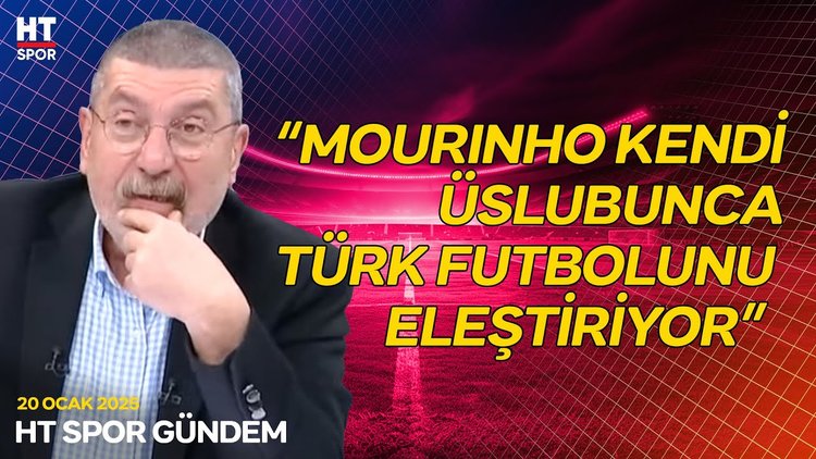 Mourinho: Türkiye'de futbolu öğreniyorum - HT Spor Gündem