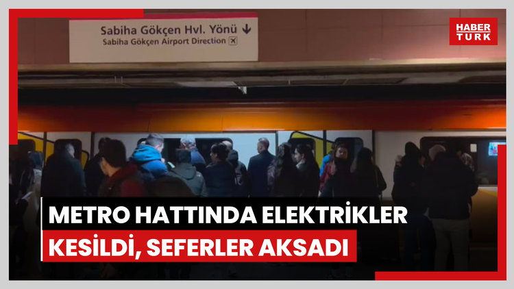 Kadıköy- Sabiha Gökçen Havalimanı metro hattında elektrikler kesildi, seferler aksadı