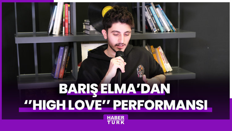Barış Elma'dan High Love performansı