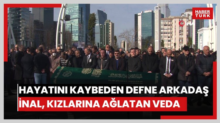 Yangın faciasında hayatını kaybeden Defne Arkadaş İnal, kızları Dila ve Ela İnal'a ağlatan veda