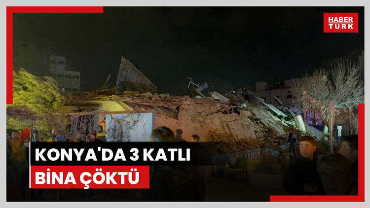 Konya'da 3 katlı bina çöktü