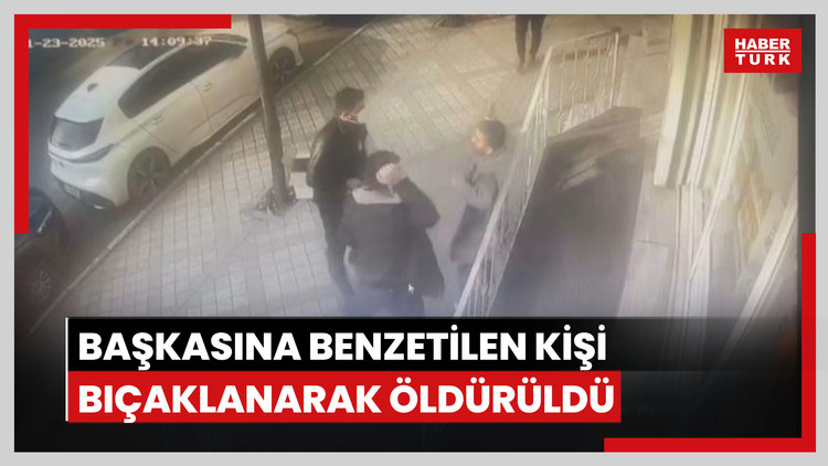 Bağcılar'da başkasına benzetilen Veysel Şirin, bıçaklanarak öldürüldü