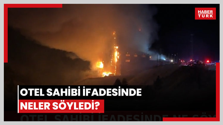 Otel sahibi ifadesinde neler söyledi?