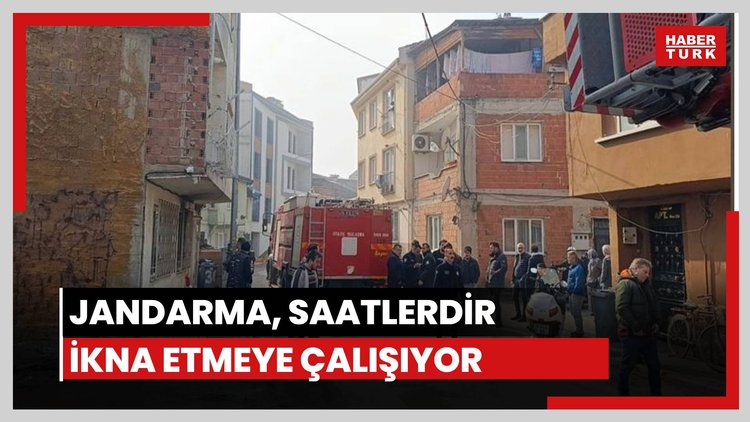 Jandarma, saatlerdir ikna etmeye çalışıyor