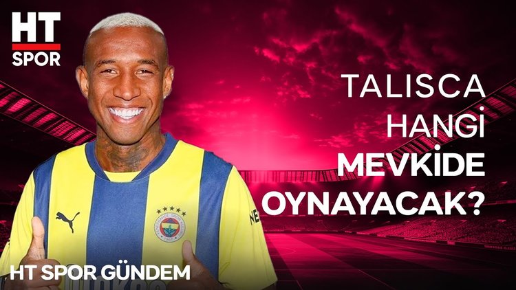 Talisca hamlesi Fenerbahçe'yi şampiyonluğa taşır mı? - HT Spor Gündem