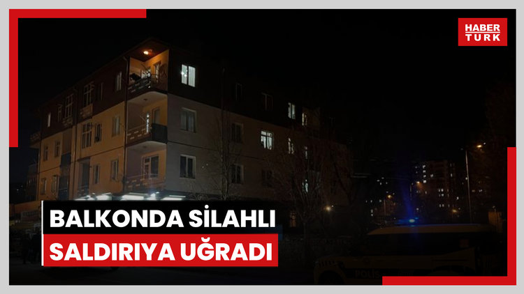 Husumetlisi tarafından balkonda silahlı saldırıya uğradı