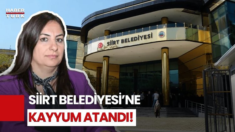 SON DAKİKA: Siirt Belediyesi'ne Kayyum Atandı!
