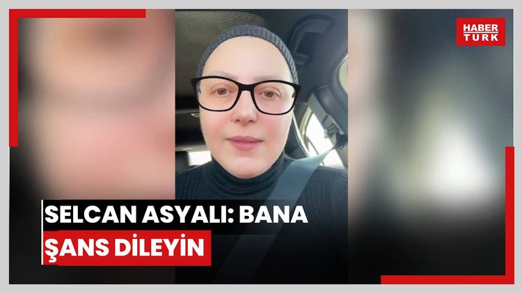 Selcan Asyalı: Bana şans dileyin