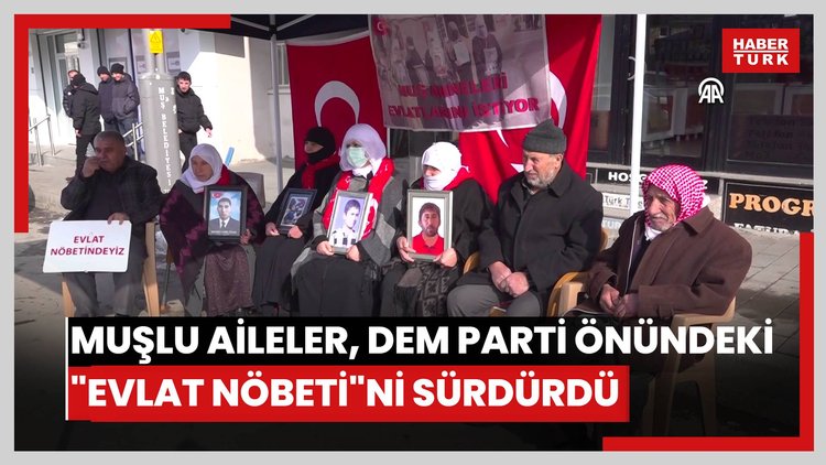 Muşlu aileler, DEM Parti önündeki "evlat nöbeti"ni sürdürdü