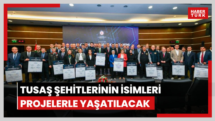 TUSAŞ şehitlerinin isimleri projelerle yaşatılacak