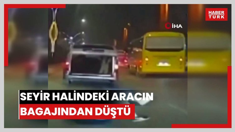 Seyir halindeki aracın bagajından düştü, ölümden kıl payı kurtuldu
