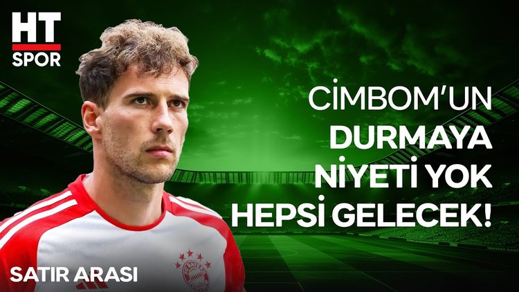 Galatasaray'da sıcak gelişme: Goretzka bombası!- Satır Arası