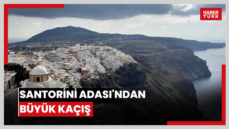 Santorini Adası'ndan büyük kaçış