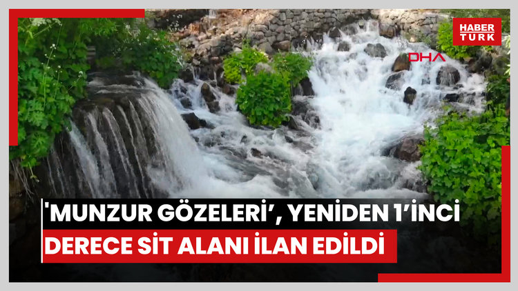 Tunceli'de 'Munzur Gözeleri', Cumhurbaşkanlığı kararıyla yeniden 1'inci Derece Sit Alanı ilan edildi