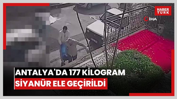 Antalya'da 177 kilogram siyanür ele geçirildi