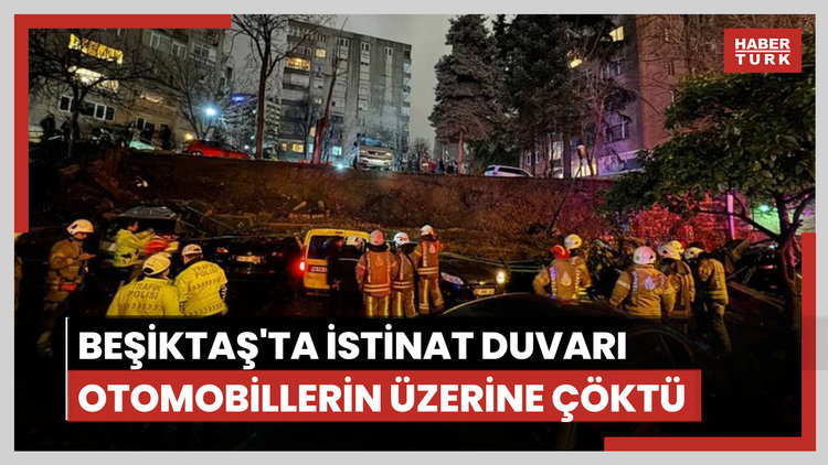 Beşiktaş'ta istinat duvarı otomobillerin üzerine çöktü