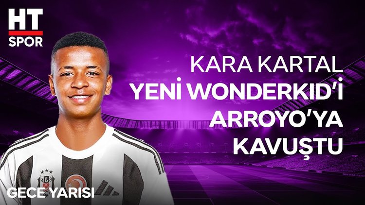 Keny Arroyo Beşiktaş için İstanbul'da - Gece Yarısı