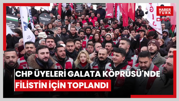 CHP üyeleri Galata Köprüsü'nde Filistin için toplandı