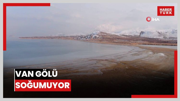 Van Gölü soğumuyor