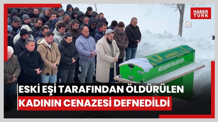Eski eşi tarafından öldürülen kadının cenazesi defnedildi