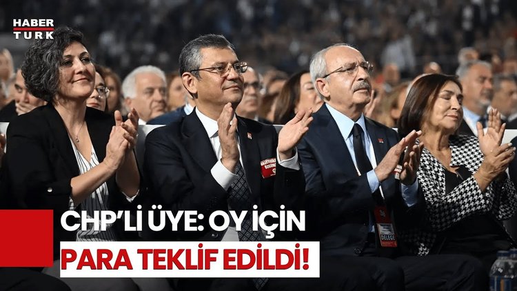 CHP Üyesi &#039;Şaibeli Kurultay&#039; İtirafçısı Oldu: Oyum Karşılığında Para Teklif Edildi