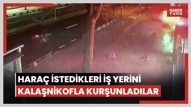 Bağcılar'da haraç istedikleri iş yerini Kalaşnikofla kurşunladılar