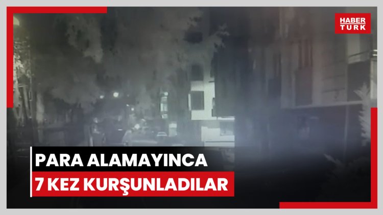 Para alamayınca 7 kez kurşunladılar