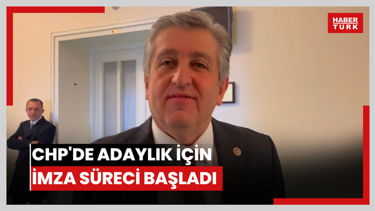 CHP'de adaylık için imza süreci başladı