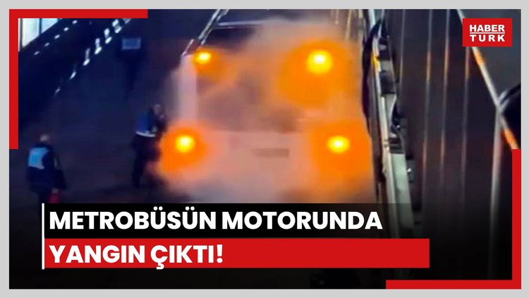 Metrobüsün motorunda yangın
