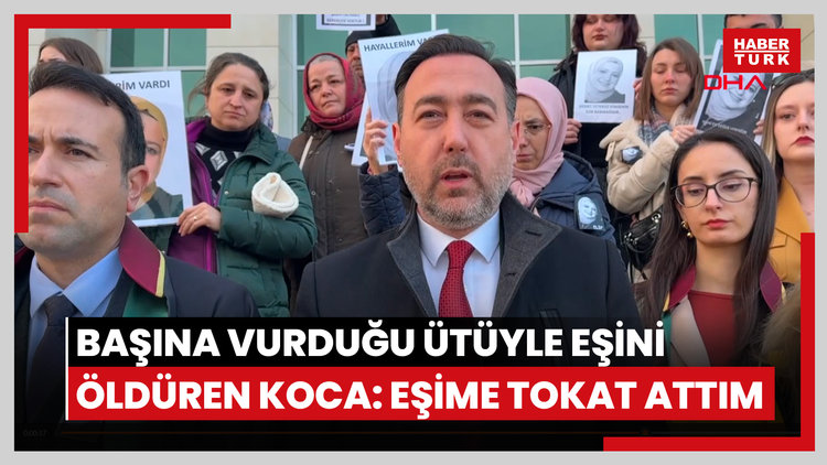 Başına vurduğu ütüyle eşini öldüren koca: Eşime tokat attım