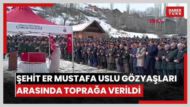 Şehit Er Mustafa Uslu gözyaşları arasında toprağa verildi