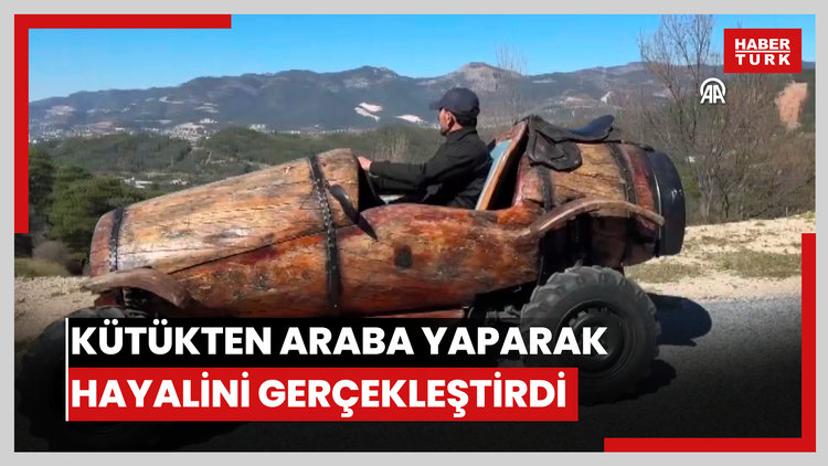 Alanyalı marangoz, kütükten araba yaparak çocukluk hayalini gerçekleştirdi