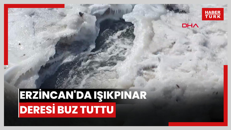 Erzincan'da Işıkpınar Deresi buz tuttu