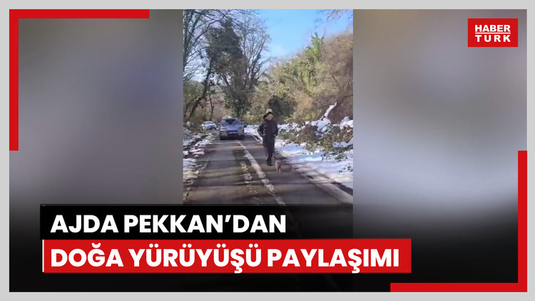 Ajda Pekkan'dan doğa yürüyüşü paylaşımı
