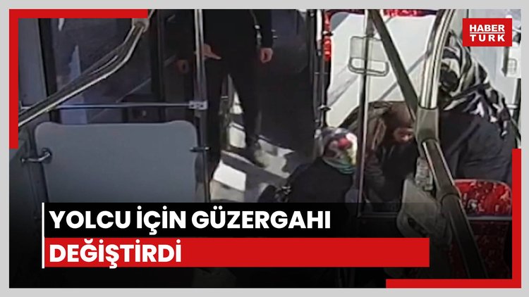 Yolcu için güzergahı değiştirdi