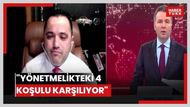 "YÖNETMELİKTEKİ 4 KOŞULU KARŞILIYOR"