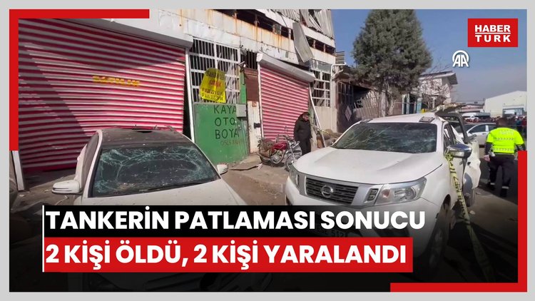 Yakıt tankerinin patlaması sonucu 2 kişi öldü, 2 kişi yaralandı