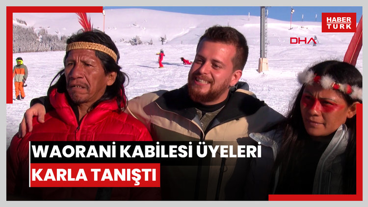 Bursa- Amazon Ormanları'ndan Uludağ'ın zirvesine; Waorani Kabilesi üyeleri karla tanıştı