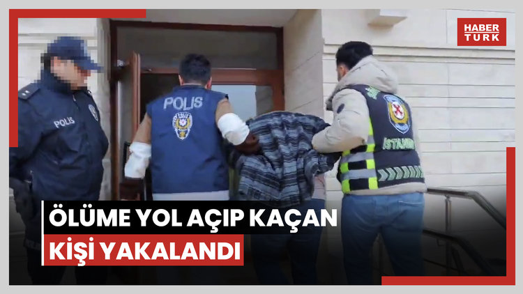 Ölüme yol açıp kaçan kişi yakalandı