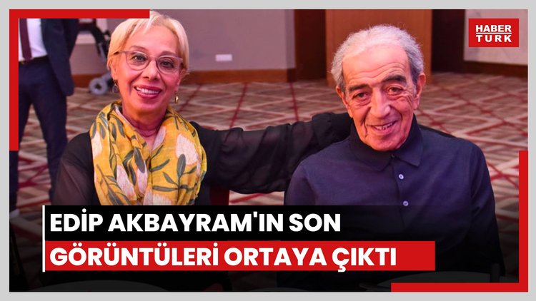 Edip Akbayram'ın ailesiyle birlikte son görüntüleri ortaya çıktı