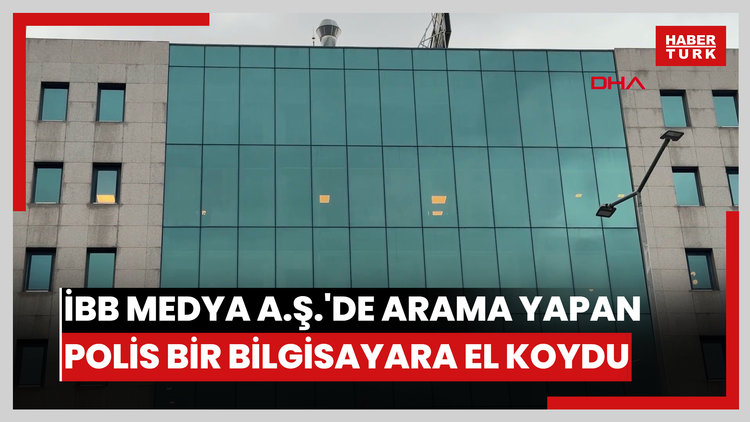 İBB Medya A.Ş.'de arama yapan polis bir bilgisayara el koydu