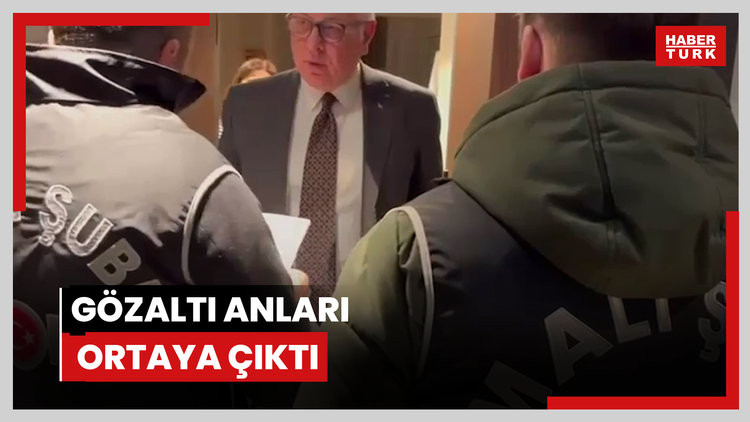 Gözaltı anları ortaya çıktı