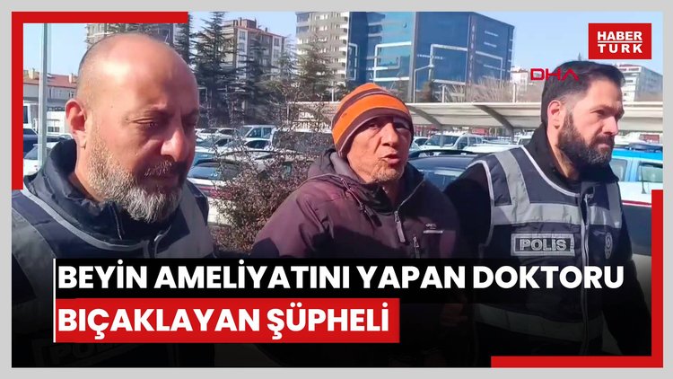 Beyin ameliyatını yapan doktoru bıçaklayan şüpheli: Bana yapay zeka yerleştirdi