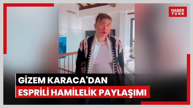 Gizem Karaca'dan esprili hamilelik paylaşımı