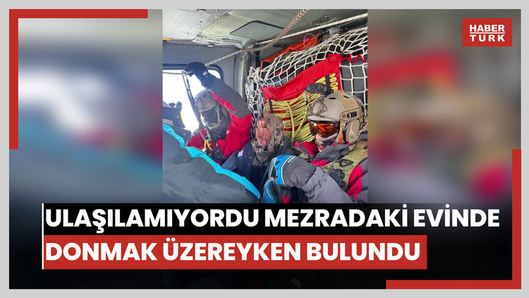 15 gündür ulaşılamıyordu, mezradaki evinde donmak üzereyken bulundu