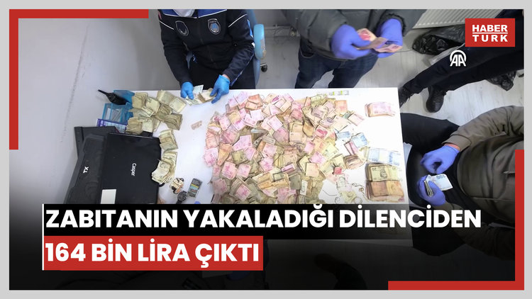 Zabıtanın yakaladığı dilenciden 164 bin lira çıktı