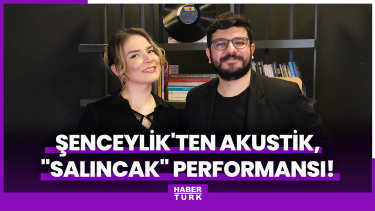 Şenceylik'ten akustik "Salıncak" performansı!