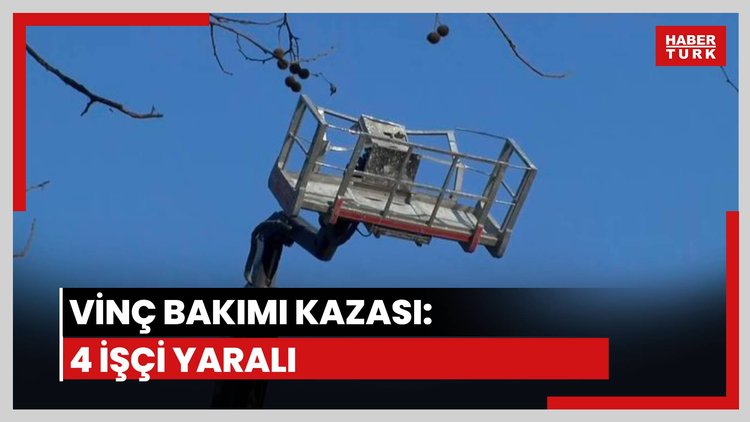 Vinç bakımı kazası: 4 işçi yaralı