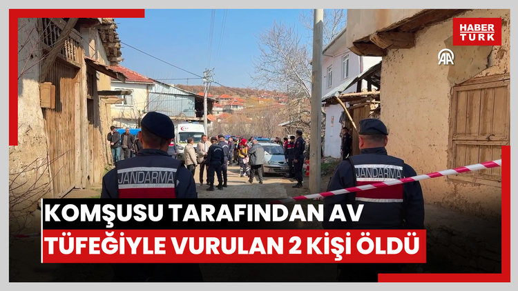 Komşusu tarafından av tüfeğiyle vurulan 2 kişi öldü