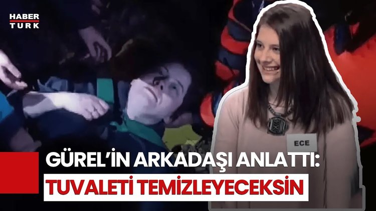 Ece Gürel&#039;in Arkadaşının İfadesi: Tuvalet Temizlemesini İstemişler
